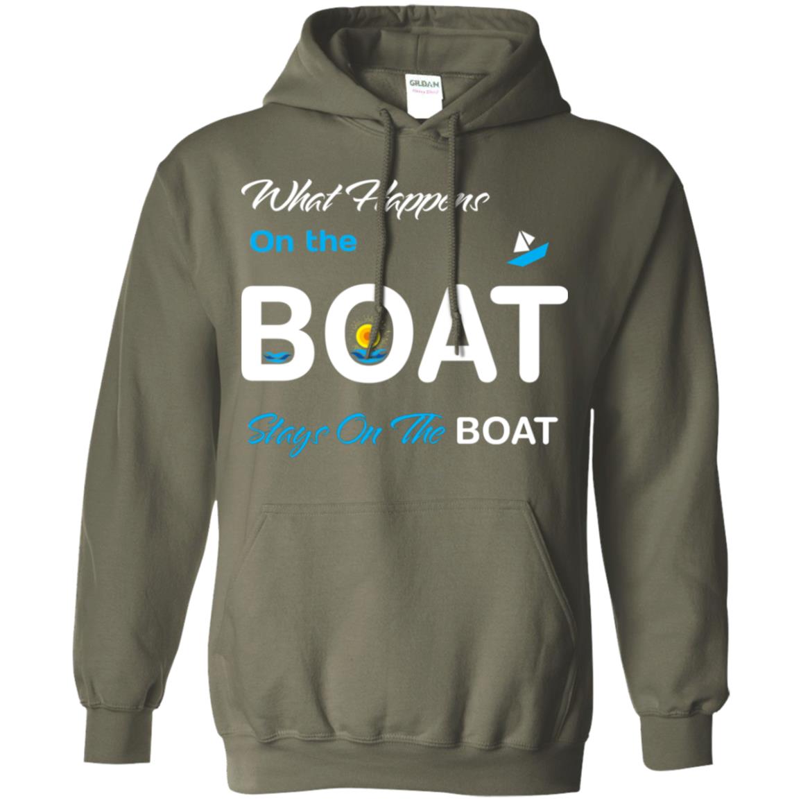 What Happens On The Boat Stay On The Boat Summer Vacation Shirt Military Green