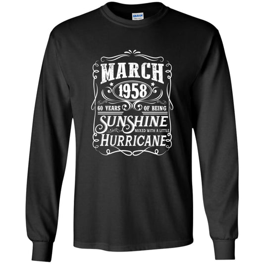 March 1958 60 Years Of Being Sunshine Mixed With A Little Hurricane 60th Birthday T-shirt Black