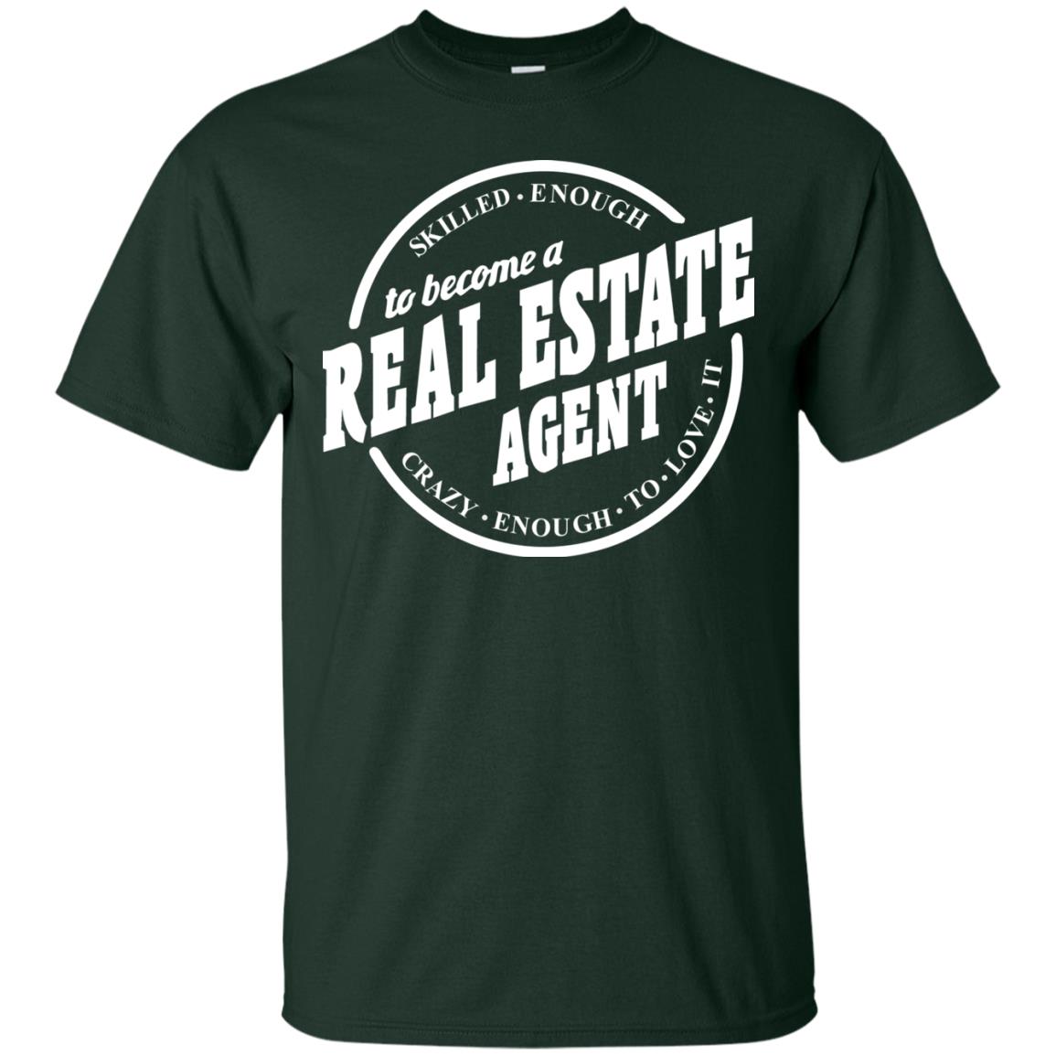 Skilled Enough To Become A Real Estate Agent Carzy Enough To Love It Forest