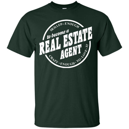 Skilled Enough To Become A Real Estate Agent Carzy Enough To Love It Forest