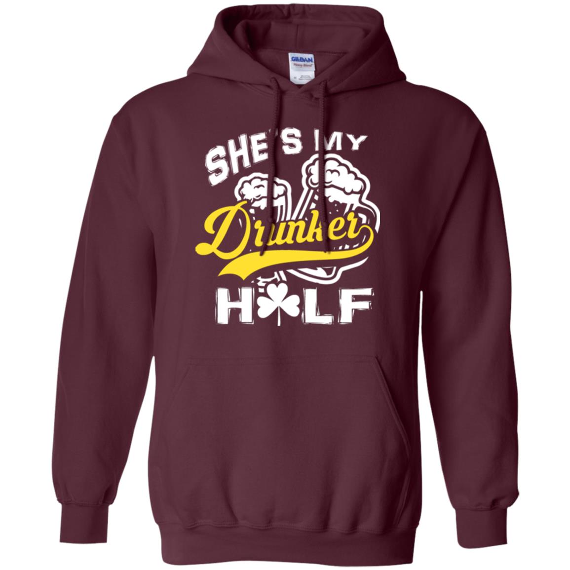 She's My Drunker Half Saint Patrick's Day T-shirt Maroon
