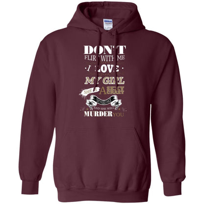 Don't Flirt With Me I Love My Girl She Is A Sexy Crazy Tattooed Chick And She Shirt For Mens Maroon