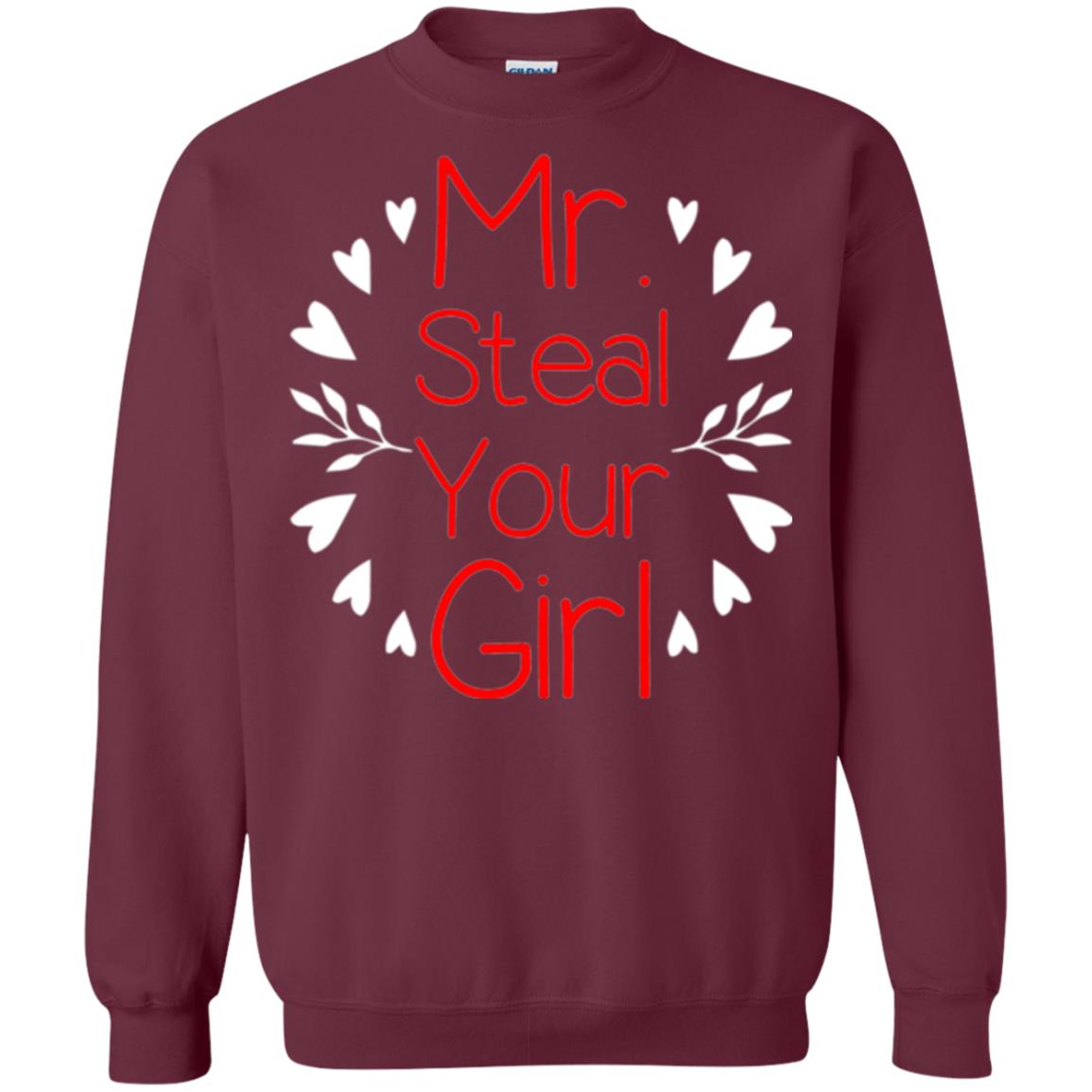 Funny Valentines Day Shirt Mr Steal Your Girl Maroon