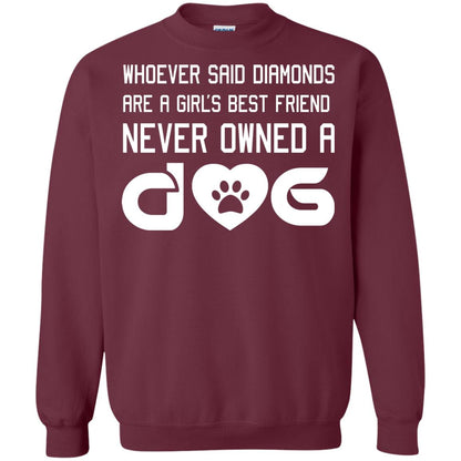 A Girl’s Best Friend Never Owned A Dog Best Dogs Shirt For Girls Maroon