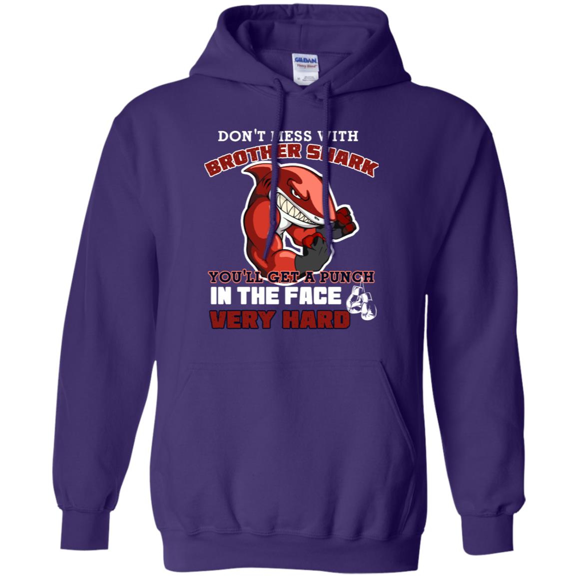 Don't Mess With Brother Shark You'll Get A Punch In The Face Very Hard Family Shark Shirt Purple