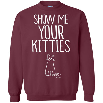 Cat Lover T-shirt Show Me Your Kitties Maroon