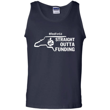 Straight Outta Funding #redfored ShirtG220 Gildan 100% Cotton Tank Top