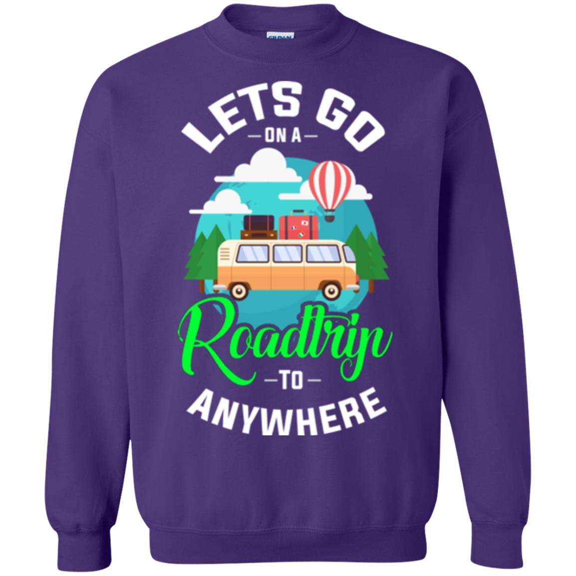 Camping T-shirt Lets Go On A Roadtrip To Anywhere Purple