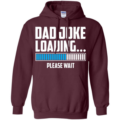 Dad Joke Loading Please Wait T-shirt Maroon