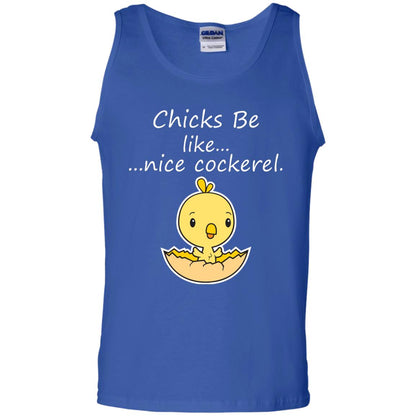 Chicks Be Like Nice Cockerel Funny Saying T-shirt For Easter Day Royal