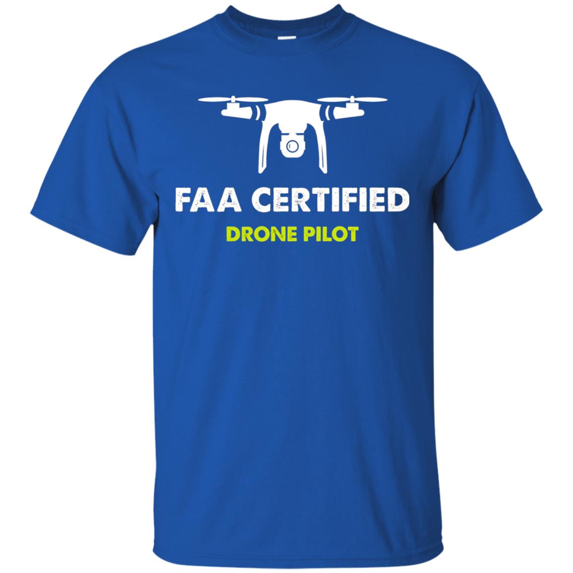 Faa Certified Drone Pilot T-shirt Royal
