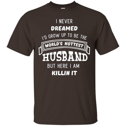 I Would Grow Up To Be The Worlds Hottest Husband Dark Chocolate