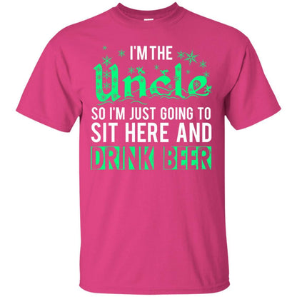 Uncle T-shirt I'm Just Going To Sit Here And Drink Beer Heliconia