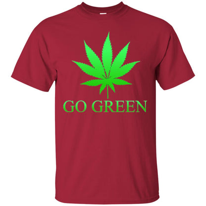 Go Green Weed T Shirt Marijuana Leaf Cardinal