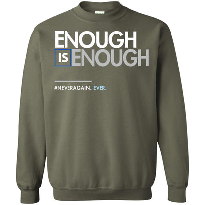 Enough Is Enough Gun Control T-shirt Military Green