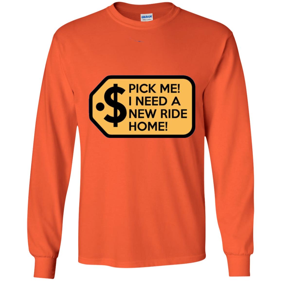 Pick Me I Need A New Ride Home Game Show T-shirt Orange