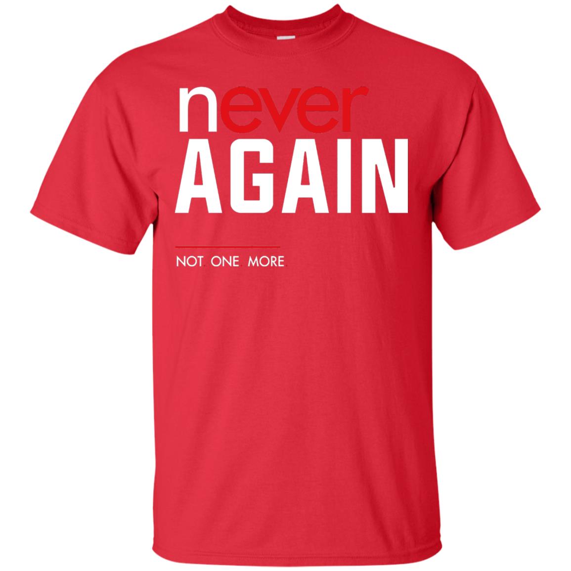 Never Again Not One More Gun Control T-shirt Red