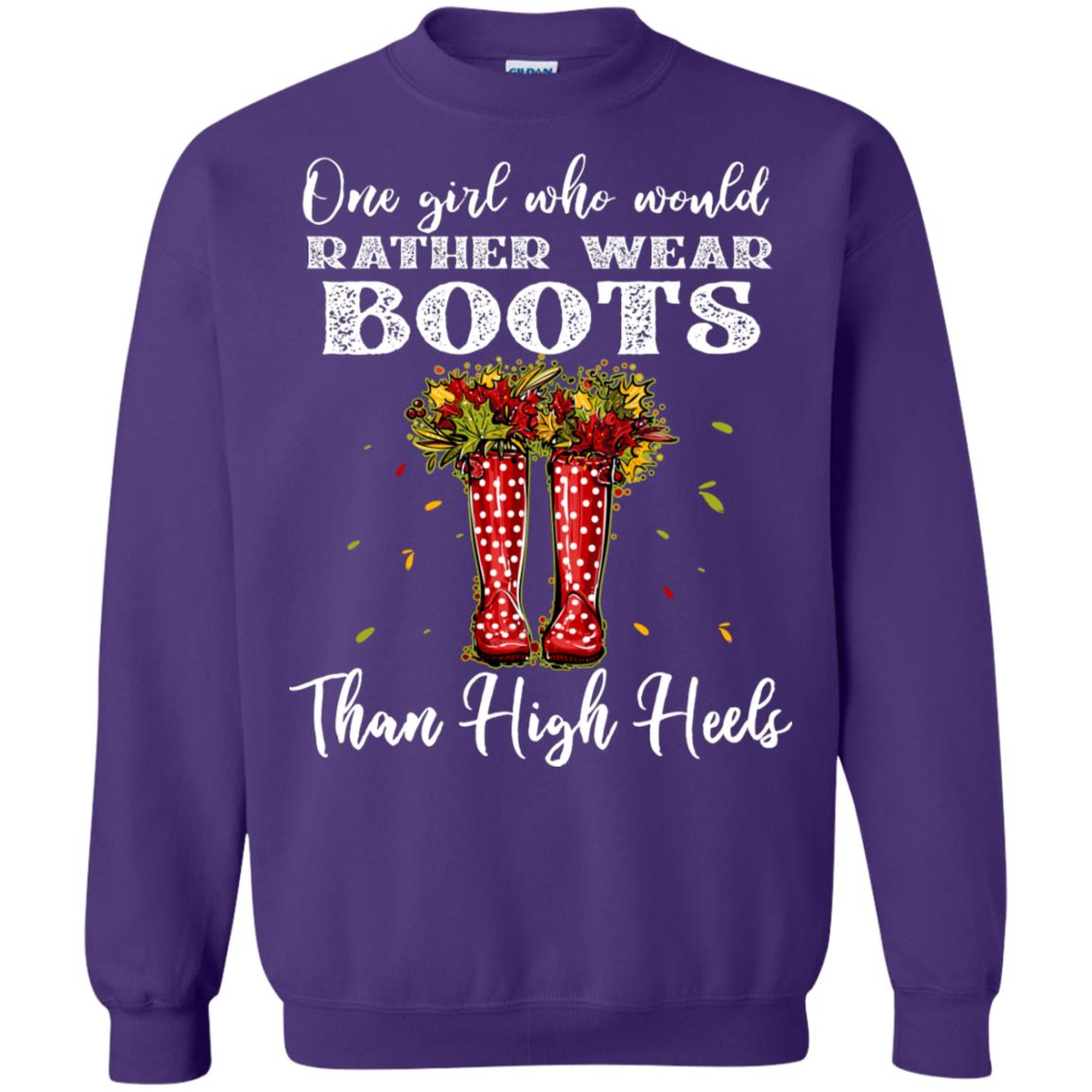 One Girl Who Would Rather Wear Boots Than High Heels Shirt Purple