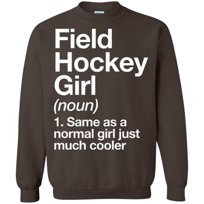Field Hockey Girl Definition Hockey Lover T-shirt Dark Chocolate