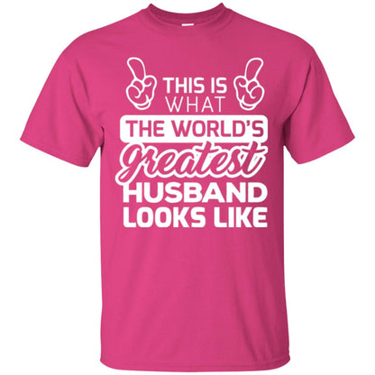 World_s Greatest Husband Best Husband Ever Looks Like T-shirt Heliconia