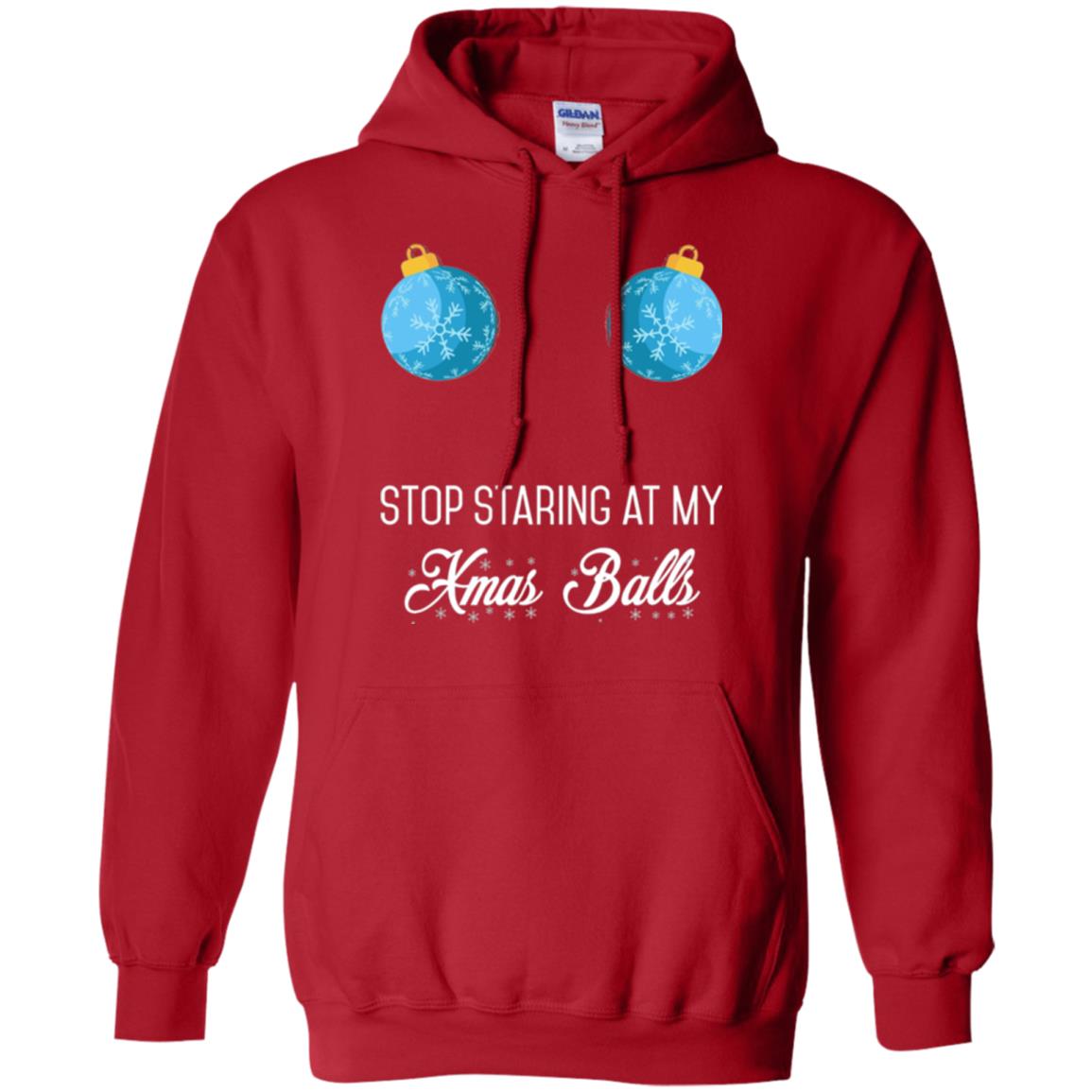 Christmas T-shirt Stop Staring At My Xmas Balls Red