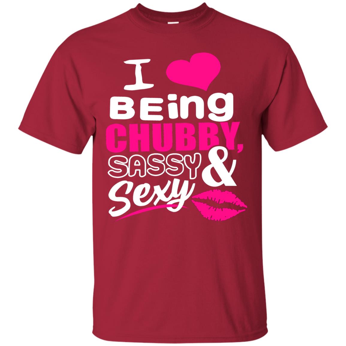 I Being Chubby Sassy Sexy Lip Shirt Cardinal