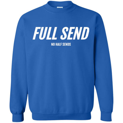 Full Send No Half Send T-shirt Royal