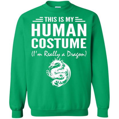 Dargon T-shirt This Is My Human Costume I_m Really A Dragon Irish Green