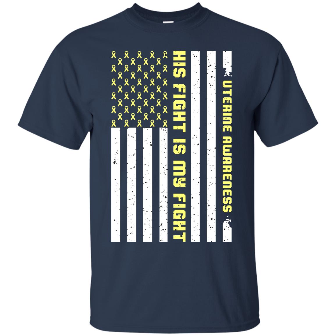 Uterine Awareness His Fight Is My Fight Peach Ribbon Stars Flag Of Usa Shirt Navy