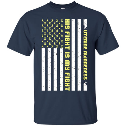 Uterine Awareness His Fight Is My Fight Peach Ribbon Stars Flag Of Usa Shirt Navy