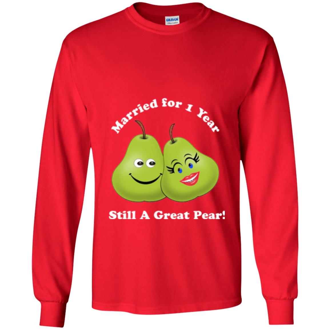 Married For 1 Year Still A Great Pear 1st Anniversary T-shirt Red