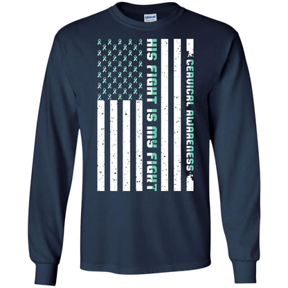 Cervical Awareness His Fight Is My Fight Teal White Stars Flag Of Usa Shirt Navy
