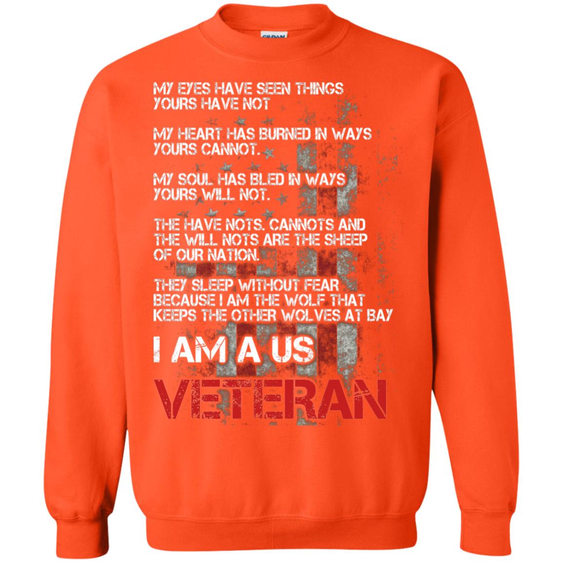 I Am A Us Veteran My Eyes My Heart My Soul Orange