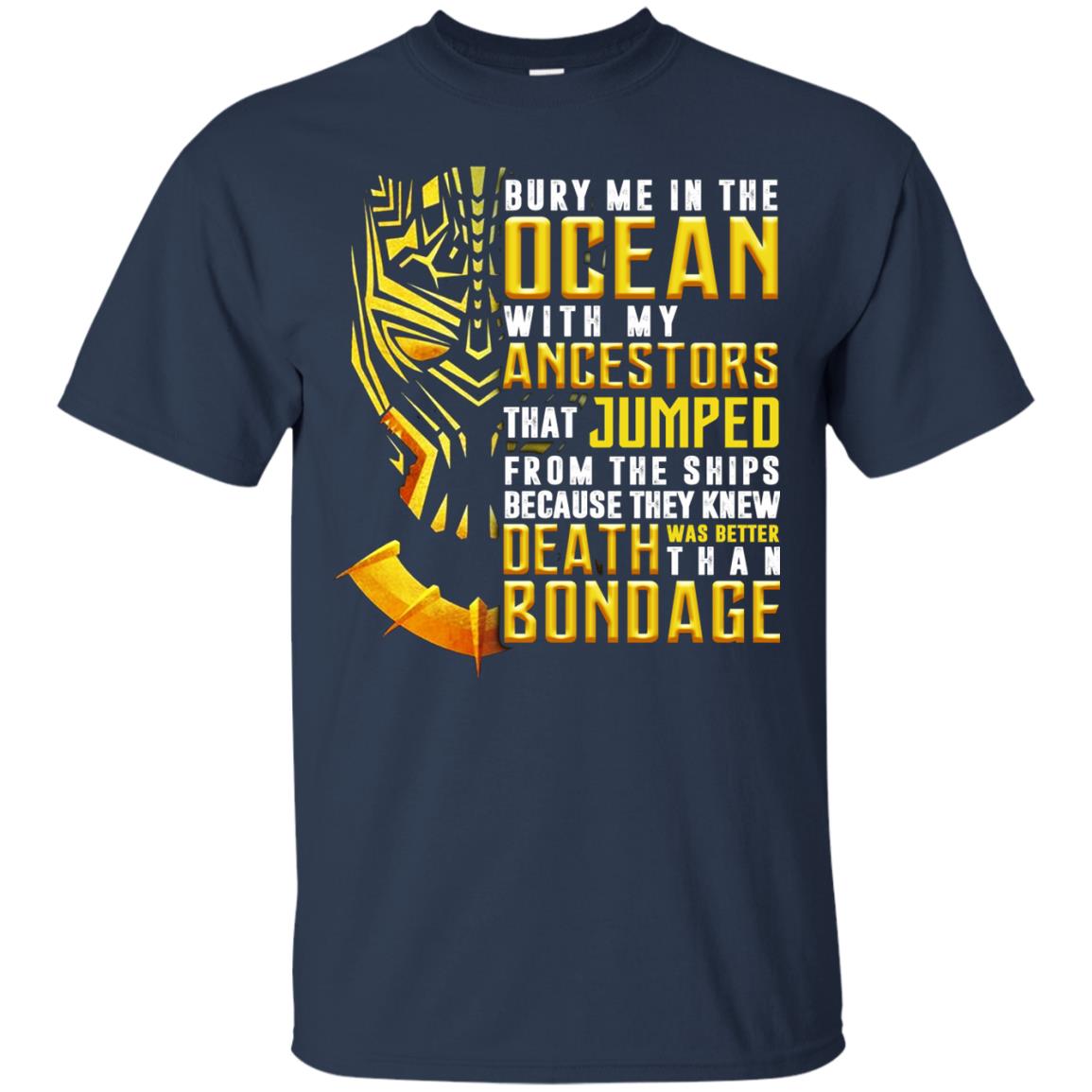 Bury Me In The Ocean With My Ancestors That Jumped Movie Lover T-shirt Navy