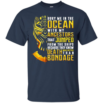 Bury Me In The Ocean With My Ancestors That Jumped Movie Lover T-shirt Navy