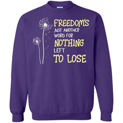 Freedom_s Just Another Word Nothing Left To Lose Shirt Purple