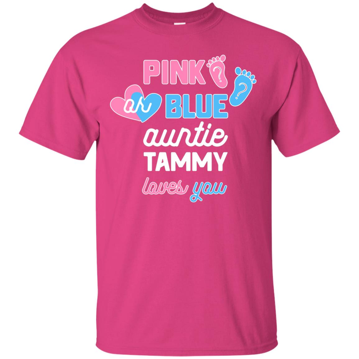Gender Reveal Aunt Shirt Pink Or Blue Auntie Tammy Love You Heliconia