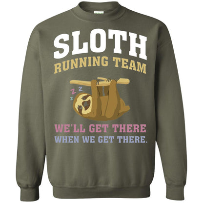 Sloth Running Team We Will Get There When We Get There Military Green