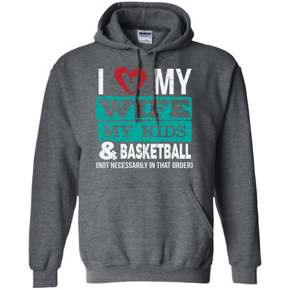 Basketball Daddy Tshirt I Love My Wife My Kids Dark Heather