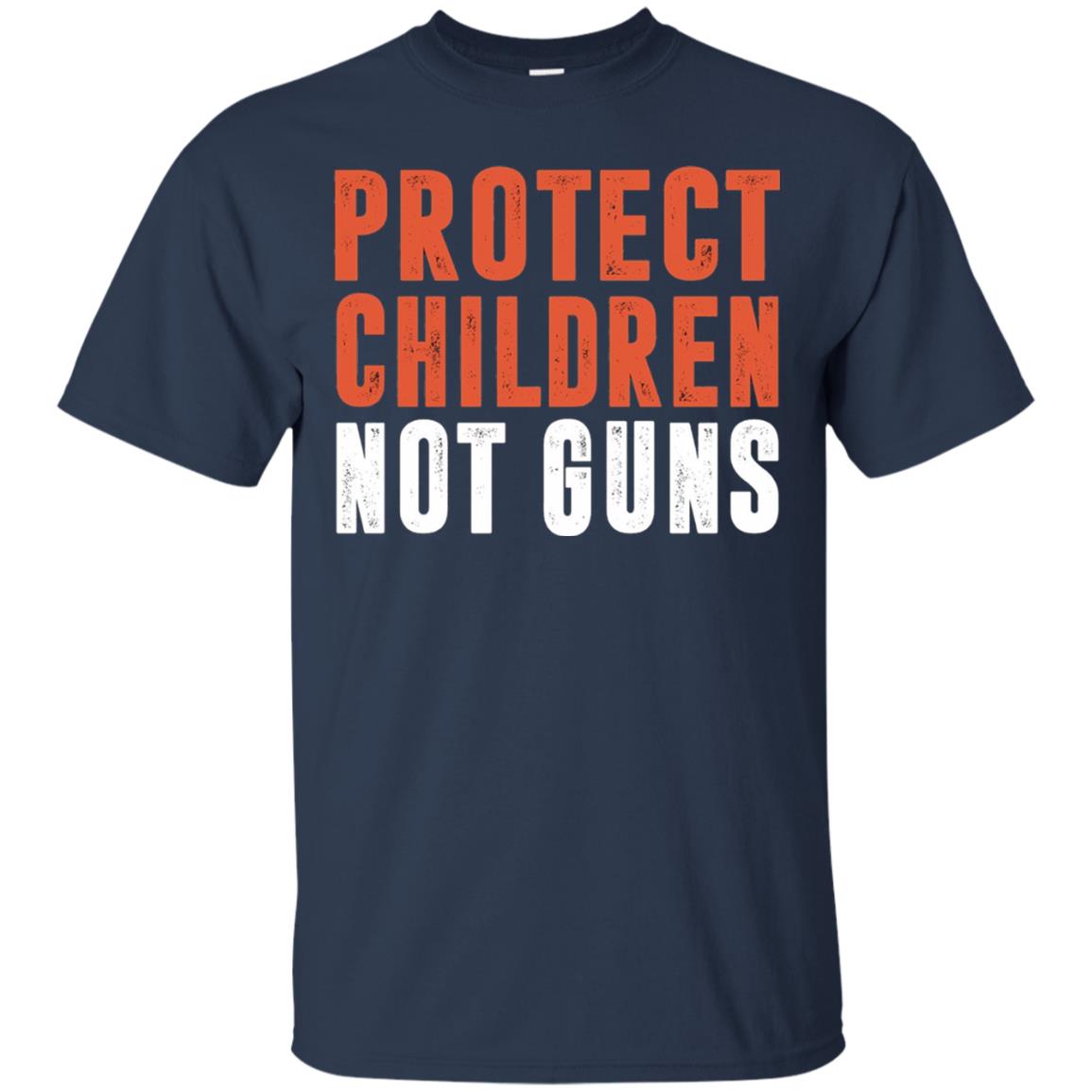 Protect Children Not Guns Quote Shirt Navy