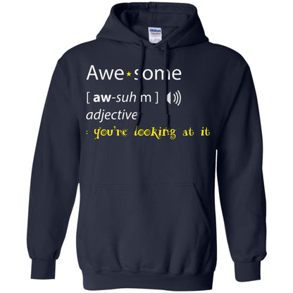 Awesome You_re Looking At It Cool Shirt For Boys Or Girls Navy