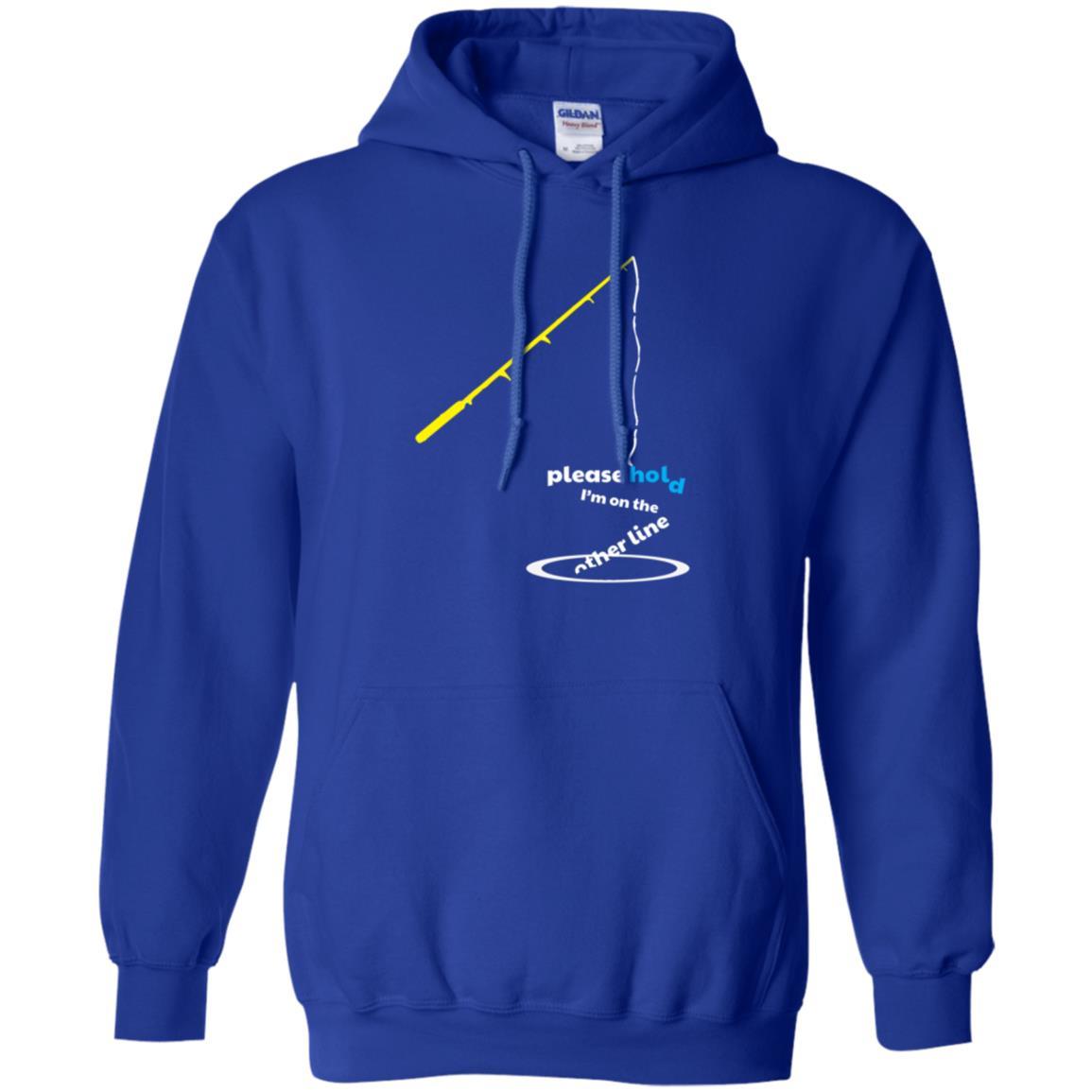 Fisherman T-shirt Please Hold I'm On The Other Line Royal