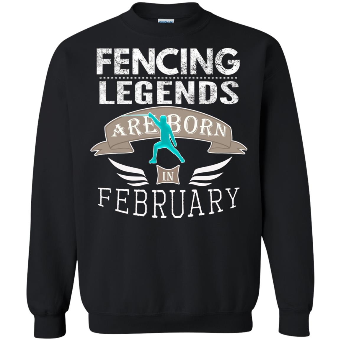 Fencing Legends Are Born In February Fencing Lover T-shirt Black