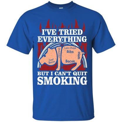 Tried Everything But Cant Quit Smoking Barbecue Shirt Royal