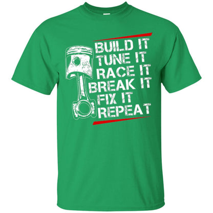 Racecar Steps T-shirt Build It Turn It Race It Irish Green