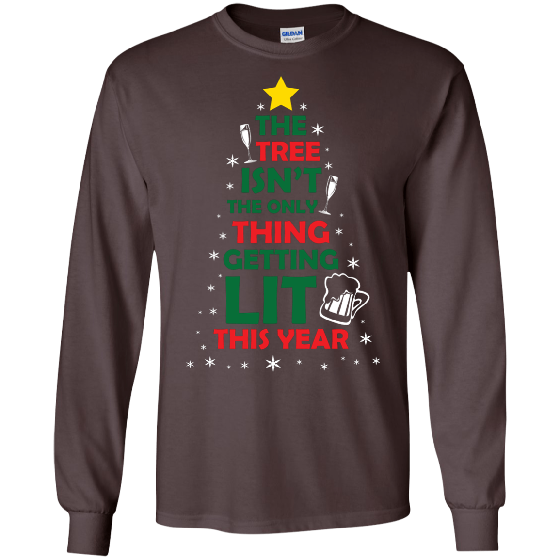 Christmas T-shirt The Tree Isn't The Only Thing Getting Lit This Year Dark Chocolate