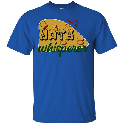 Math Whisperer Mathematics Teacher Shirt Royal