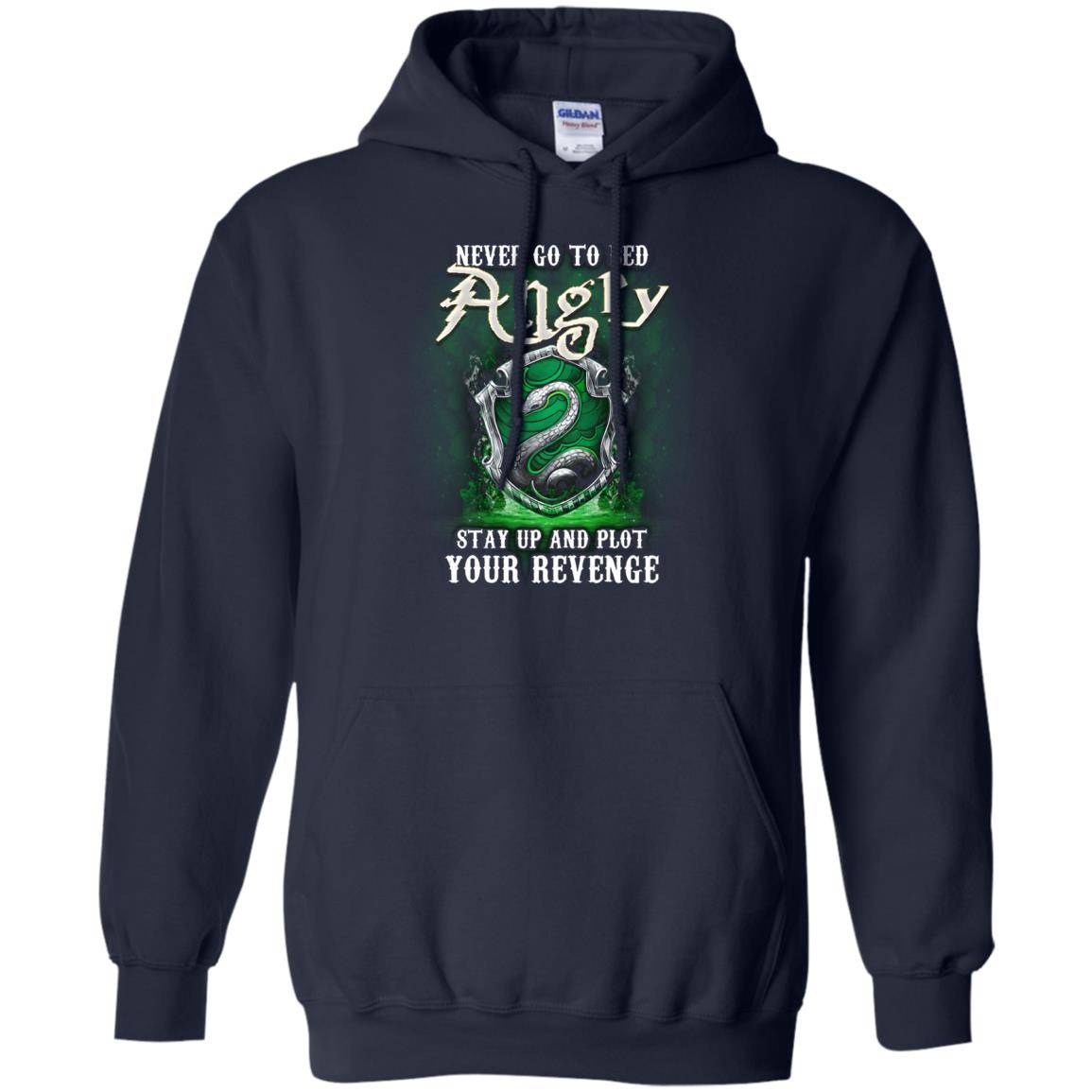Never Go To Bed Angry Stay Up And Plot Your Revenge Slytherin House Harry Potter Fan Shirt Navy