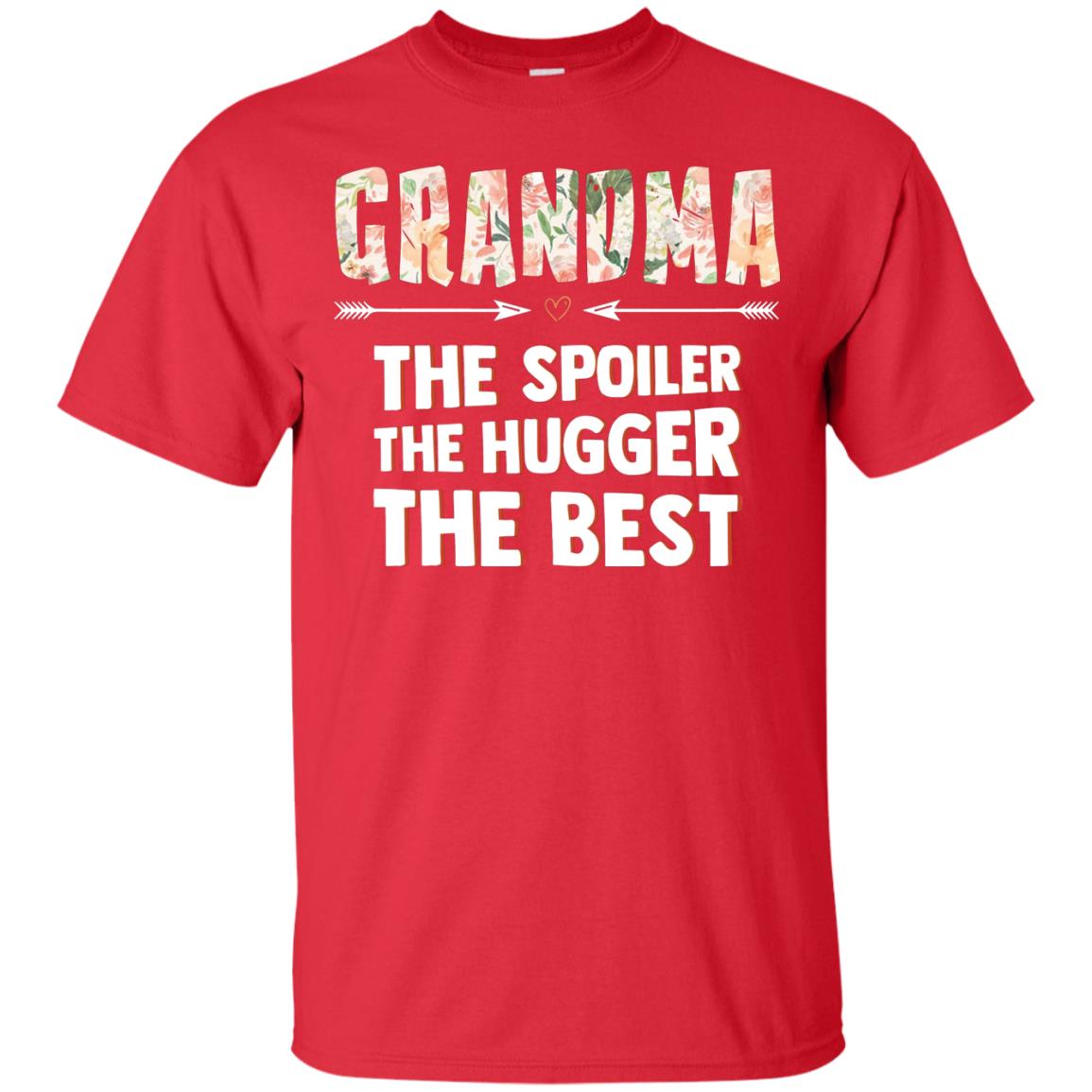Grandma The Spoiler The Hugger The Best Nana Shirt Red