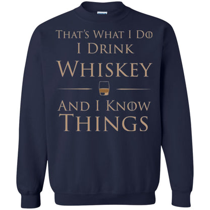 Wine Lovers T-shirt That_s What I Do I Drink Whiskey And I Know Things Navy